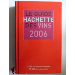 LE GUIDE HACHETTE DES VINS 2006